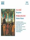 FAURE: Requiem / PERGOLESI: Stabat Mater